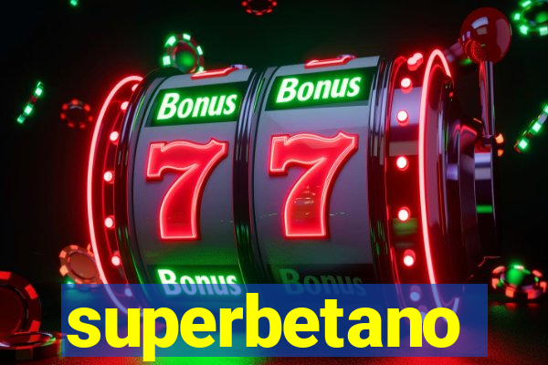 superbetano