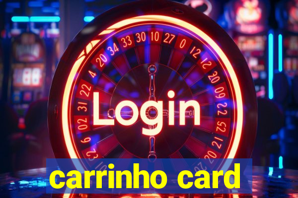 carrinho card