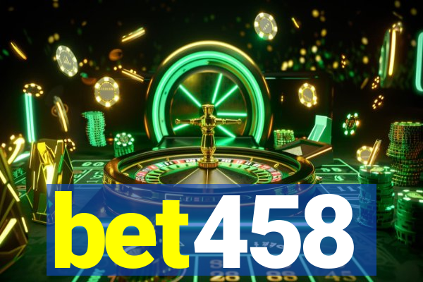 bet458