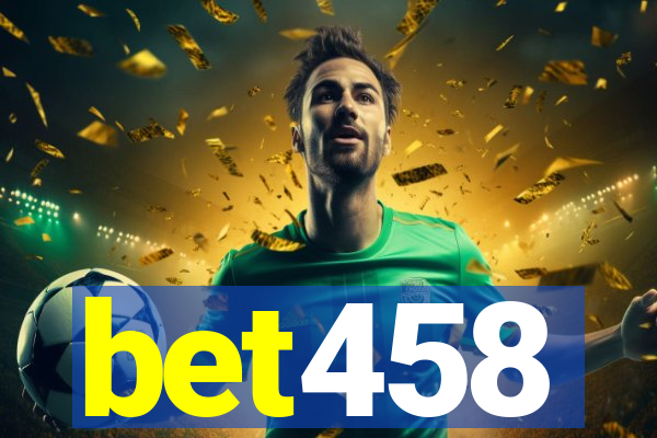 bet458