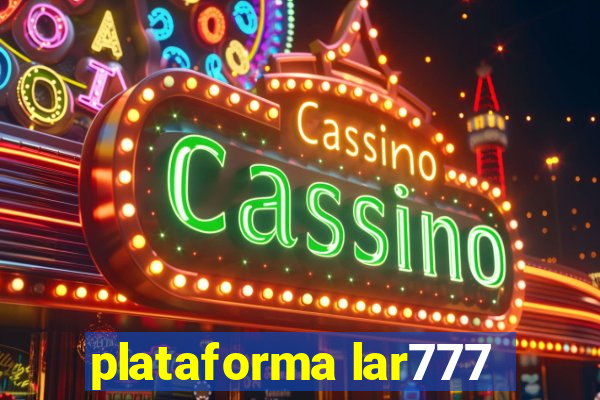 plataforma lar777