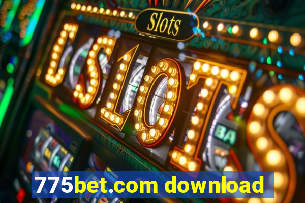 775bet.com download