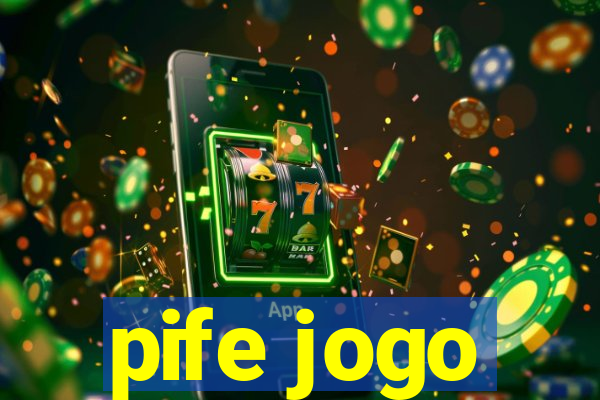 pife jogo