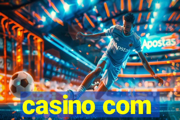 casino com