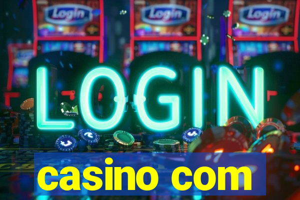 casino com