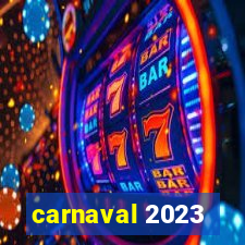 carnaval 2023