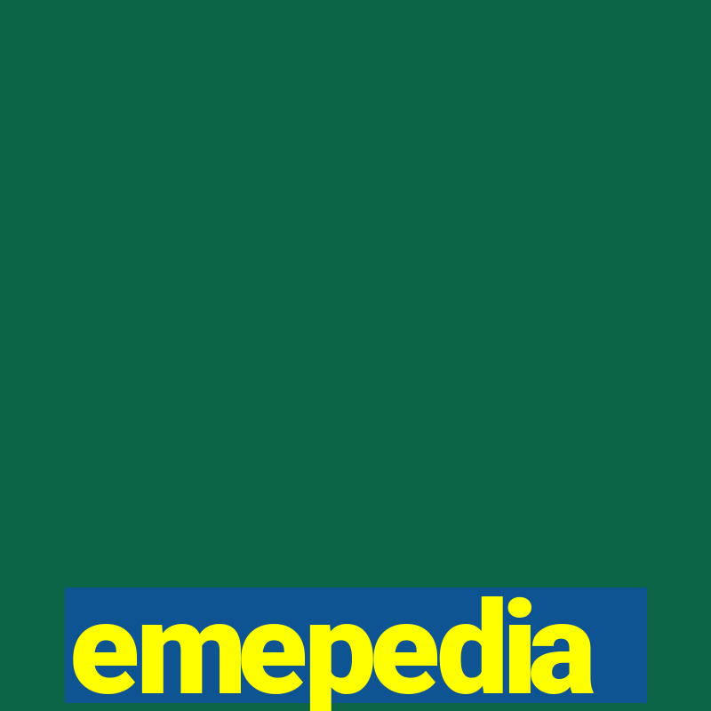 emepedia