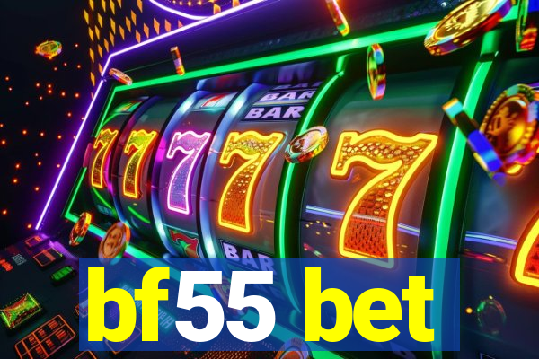 bf55 bet