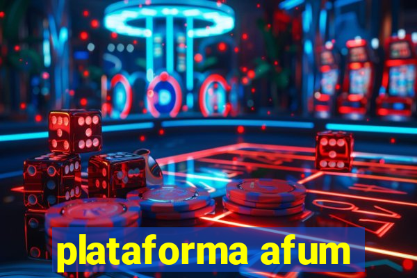 plataforma afum