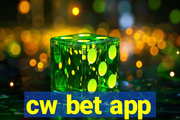 cw bet app