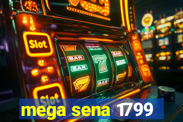 mega sena 1799