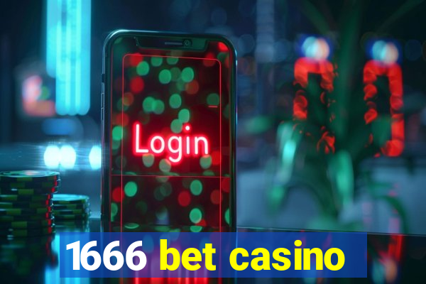 1666 bet casino