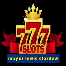 mayor lewis stardew