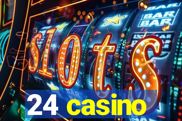 24 casino