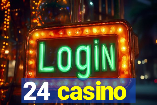 24 casino