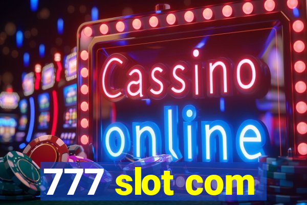 777 slot com