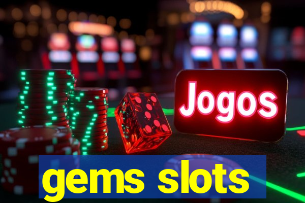 gems slots