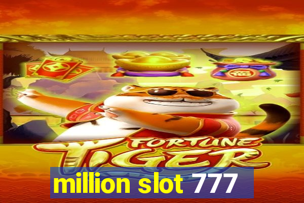 million slot 777