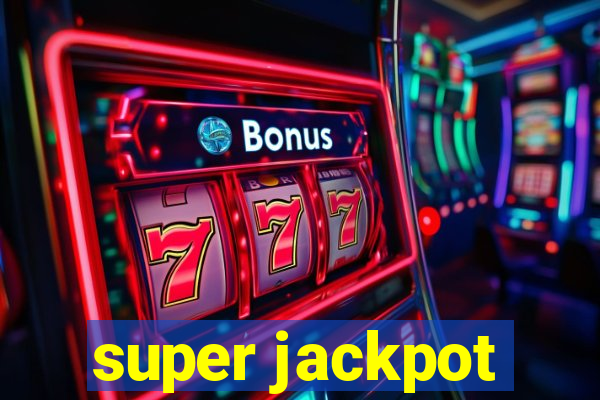 super jackpot