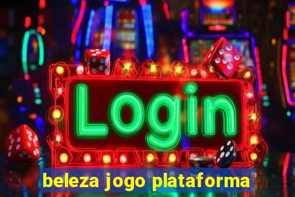 beleza jogo plataforma