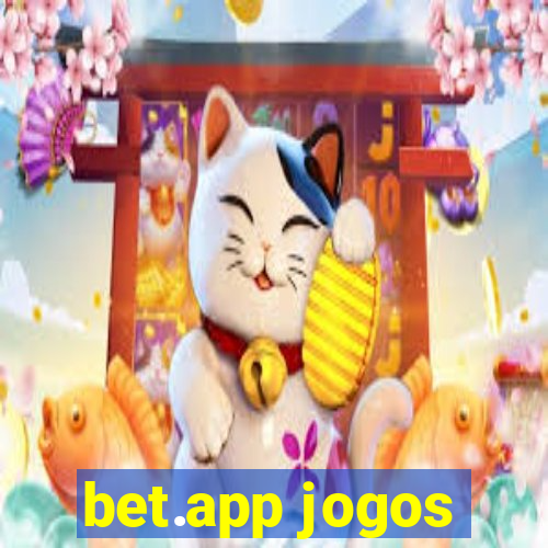 bet.app jogos