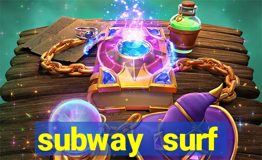 subway surf deposito 1 real