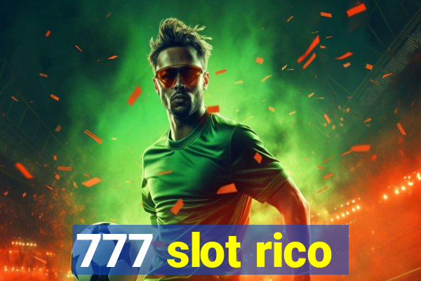 777 slot rico