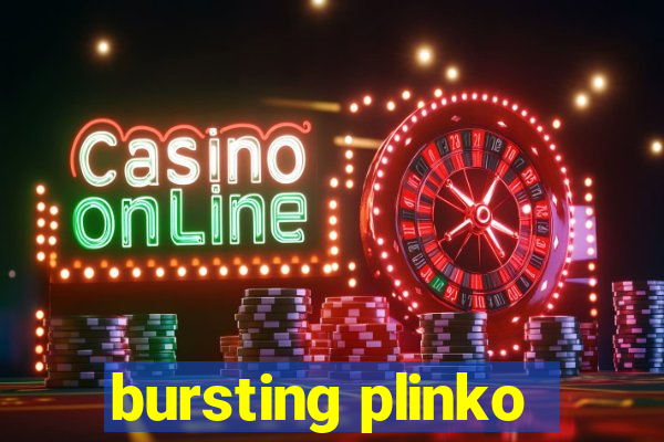 bursting plinko