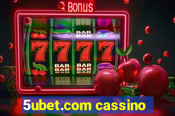 5ubet.com cassino