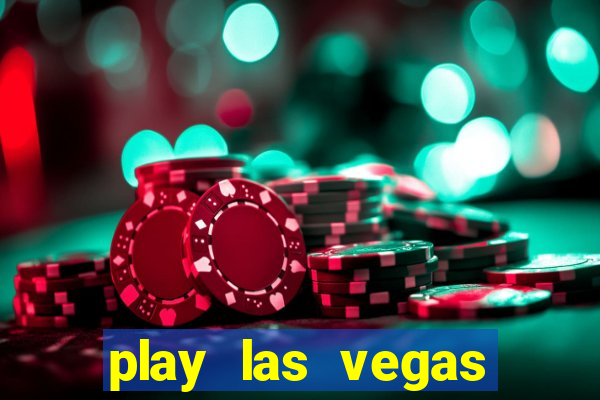 play las vegas slots free