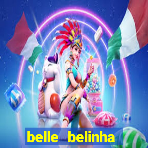 belle belinha videos vazados