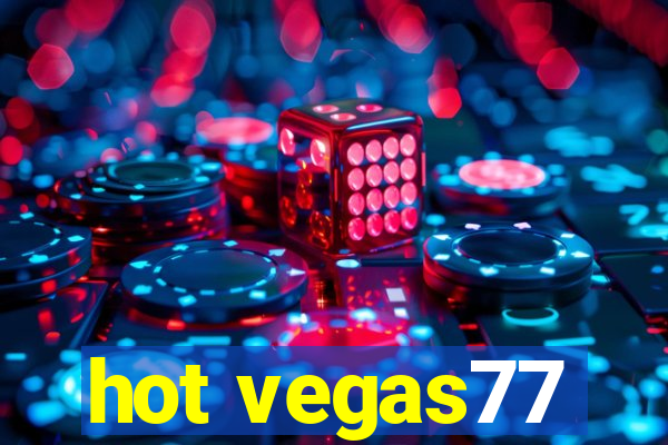 hot vegas77