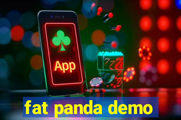 fat panda demo