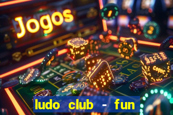 ludo club - fun dice game 4+