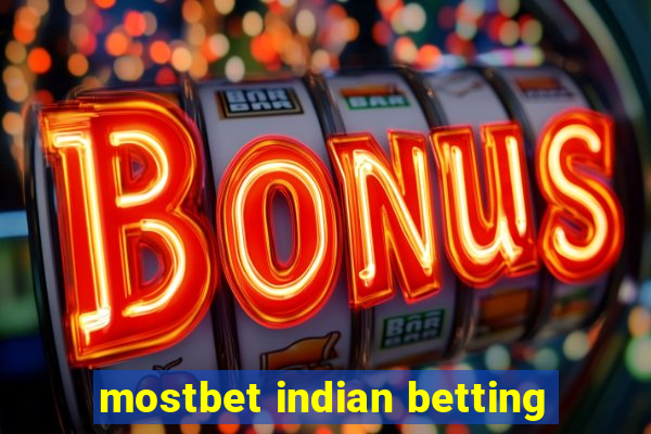 mostbet indian betting