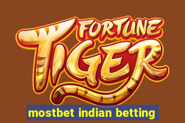 mostbet indian betting