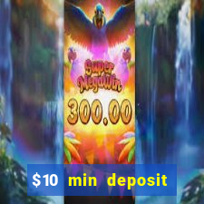 $10 min deposit online aus casinos