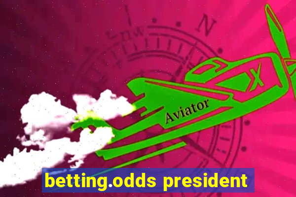 betting.odds president