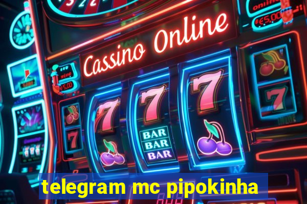 telegram mc pipokinha