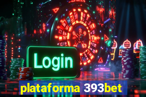 plataforma 393bet