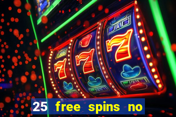 25 free spins no deposit casino uk netbet