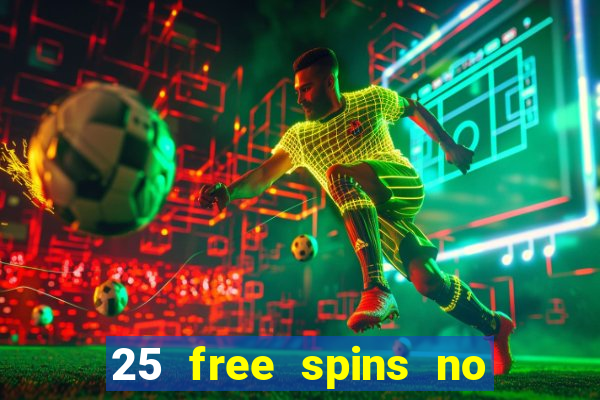 25 free spins no deposit casino uk netbet