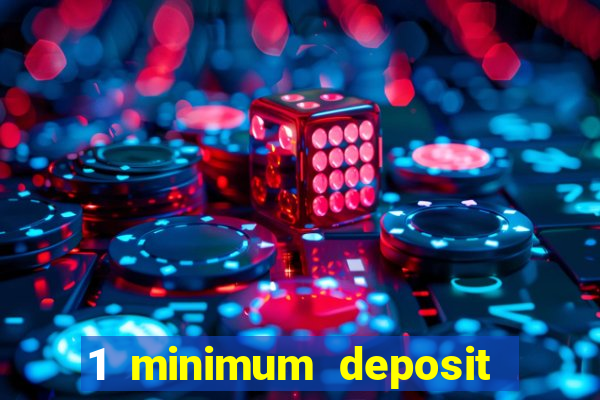 1 minimum deposit casino canada