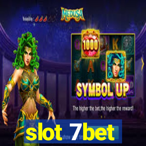 slot 7bet