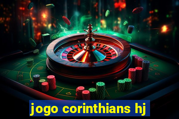 jogo corinthians hj