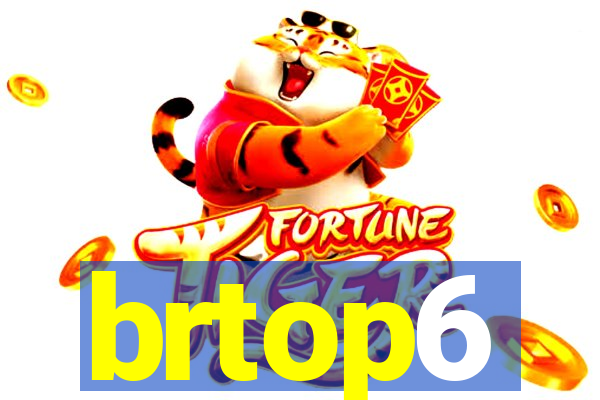 brtop6