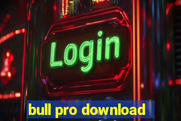 bull pro download