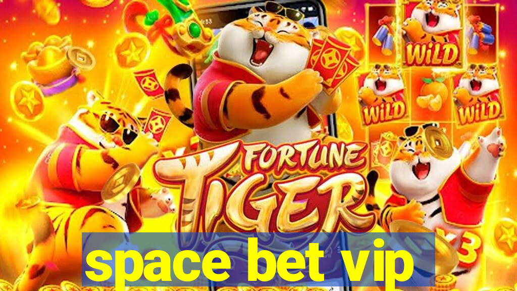 space bet vip