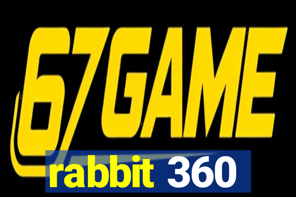 rabbit 360