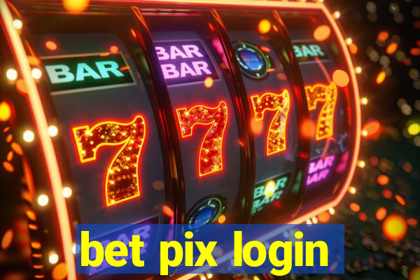 bet pix login